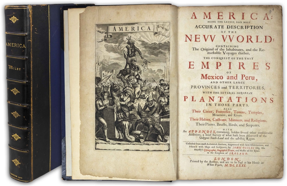 First Edition of ''America, Being the Latest, and Most Accurate Description of the New World'' From 1671 by John Ogilby -- A Superior Copy With Nearly All 58 Plates & Maps Present